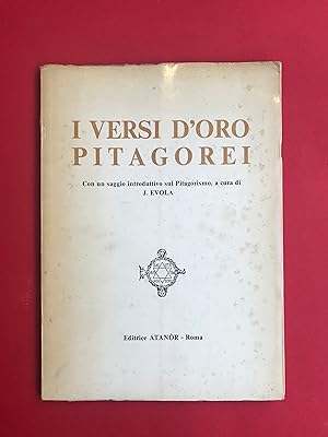I versi d'oro pitagorei con un saggio introduttivo sul Pitagorismo a cura di J. Evola