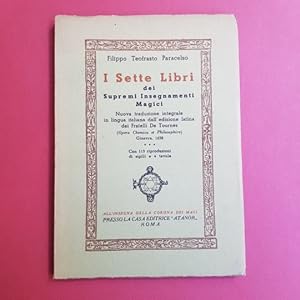 I sette libri dei supremi insegnamenti magici. Nuovatraduzione integrale in lingua italiana dall'...
