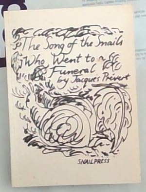 Seller image for Versions of Jacques Prevert's The Song of the Snails who Went to a Funeral: (Chanson Des Escargots Qui Vont A L'Enterrement) for sale by Chapter 1