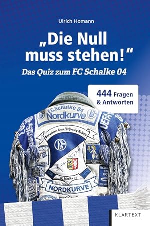 "Die Null muss stehen!". Das Quiz zum FC Schalke 04.