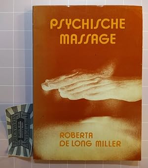 Bild des Verkufers fr Psychische Massage. zum Verkauf von Druckwaren Antiquariat