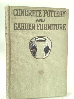 Imagen del vendedor de Concrete Pottery and Garden Furniture a la venta por World of Rare Books