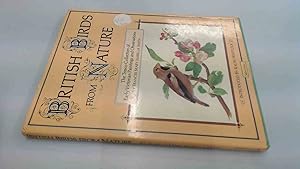 Seller image for British Birds From Nature for sale by BoundlessBookstore