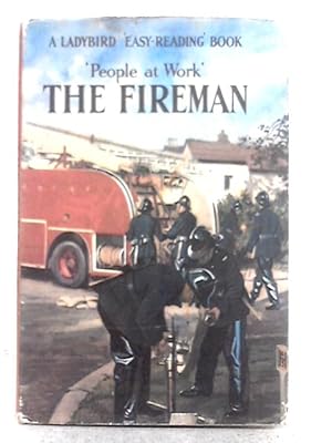Seller image for People at Work; the Fireman for sale by World of Rare Books