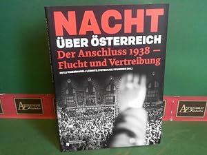 Immagine del venditore per Nacht ber sterreich. - Der Anschluss 1938 - Flucht und Vertreibung. venduto da Antiquariat Deinbacher