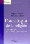 PSICOLOGIA DE LA RELIGION: CON ANTOLOGIA DE LOS TEXTOS FUNDA