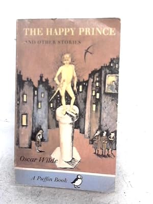Seller image for The Happy Prince And Other Stories for sale by World of Rare Books