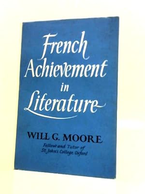 Immagine del venditore per French Achievement in Literature venduto da World of Rare Books