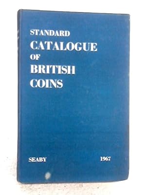 Seller image for Standard Catalogue of British Coins I for sale by World of Rare Books