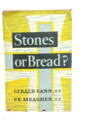 Imagen del vendedor de Stones or Bread? a la venta por World of Rare Books