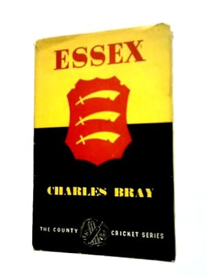 Imagen del vendedor de Essex County Cricket (County Cricket Series) a la venta por World of Rare Books