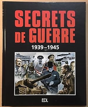 Seller image for Secrets de guerre 1939-1945 (secrets - tmoignages - anecdotes - rvlations) for sale by librairie philippe arnaiz