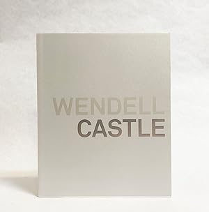 Bild des Verkufers fr Wendell Castle zum Verkauf von Exquisite Corpse Booksellers