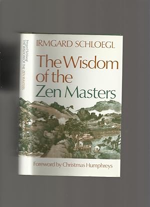 Immagine del venditore per The Wisdom of the Zen Masters venduto da Roger Lucas Booksellers