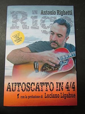 Immagine del venditore per Righetti Antonio. Autoscatto in 4/4. Damster edizioni. 2011-I venduto da Amarcord libri