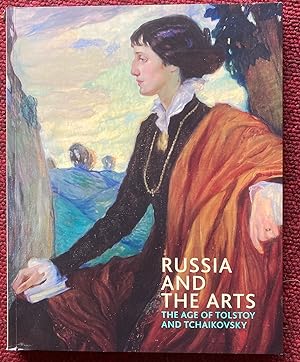 Bild des Verkufers fr RUSSIA AND THE ARTS. THE AGE OF TOLSTOY AND TCHAIKOVSKY. zum Verkauf von Graham York Rare Books ABA ILAB
