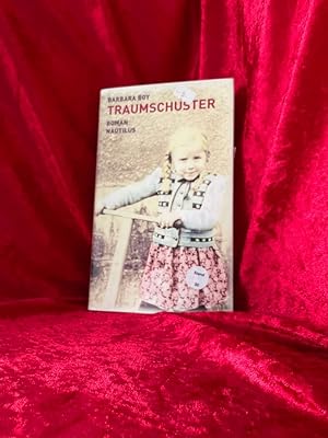 Bild des Verkufers fr Traumschuster : Roman. Roman zum Verkauf von Antiquariat Jochen Mohr -Books and Mohr-