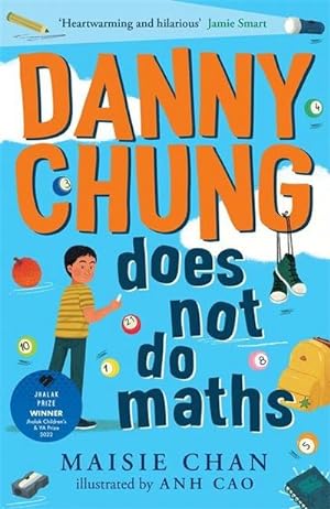 Seller image for Danny Chung Does Not Do Maths for sale by Smartbuy