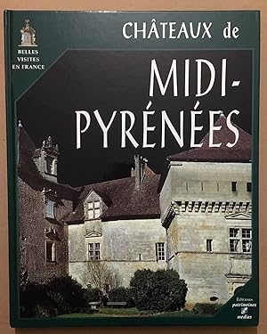 Image du vendeur pour Chteaux de Midi-Pyrnes mis en vente par librairie philippe arnaiz