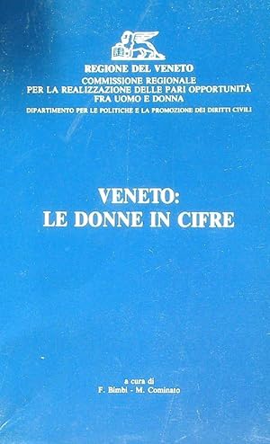 Bild des Verkufers fr Veneto: le donne in cifre zum Verkauf von Librodifaccia