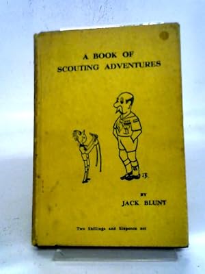 Seller image for A Book of Scouting Adventures for sale by World of Rare Books