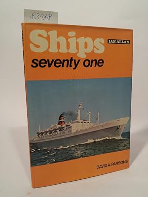 Bild des Verkufers fr Ships seventy one; '71 zum Verkauf von ANTIQUARIAT Franke BRUDDENBOOKS