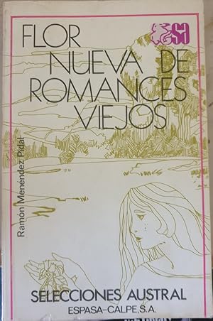 Imagen del vendedor de FLOR NUEVA DE ROMANCES VIEJOS. a la venta por Libreria Lopez de Araujo