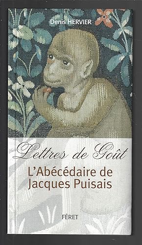 Lettres de goût : Abécédaire de Jacques Puisais