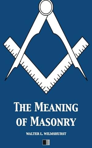 Image du vendeur pour The Meaning of Masonry mis en vente par Redux Books