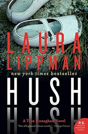 Seller image for Hush Hush: A Tess Monaghan Novel (Tess Monaghan Novel, 11) for sale by Redux Books