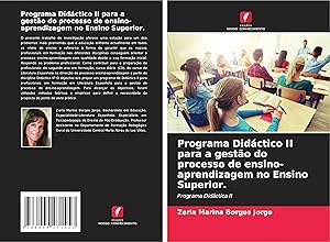 Seller image for Programa Didctico II para a gesto do processo de ensino-aprendizagem no Ensino Superior. for sale by moluna