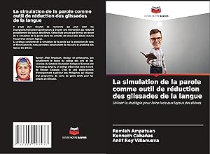 Image du vendeur pour La simulation de la parole comme outil de rduction des glissades de la langue mis en vente par moluna