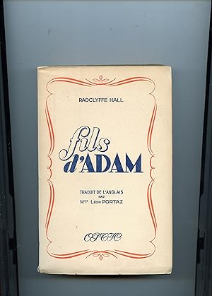 FILS D' ADAM ( ADAM'S BREED ) .Traduit de l' anglais par Madame Léon Portaz