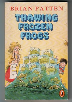 Seller image for Thawing Frozen Frogs for sale by The Children's Bookshop