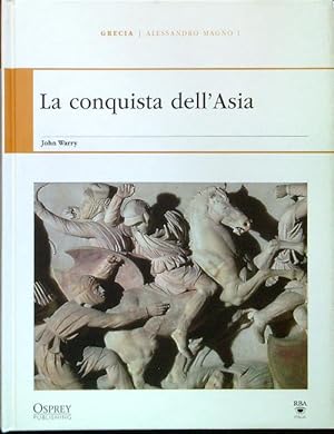 Bild des Verkufers fr La conquista dell'Asia - Alessandro Magno I zum Verkauf von Librodifaccia
