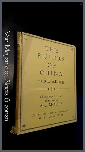 The Rulers of China, 221 b.c. - a.d. 1949
