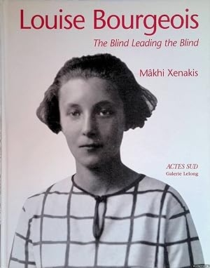 Bild des Verkufers fr Louise Bourgeois: The Blind Leading the Blind zum Verkauf von Klondyke