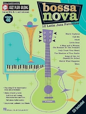 Seller image for Bossa Nova - 10 Latin Jazz Favorites : Jazz Play-Along Volume 40 for sale by AHA-BUCH GmbH