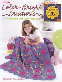 Color-Bright Creatures: 8 Awesome Animal Afghans, Crochet (Leisure Arts #3362)