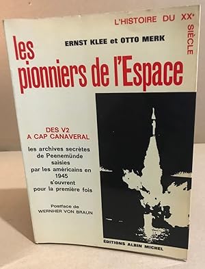 Image du vendeur pour Les pionniers de l'espace / des V2 a cap canaveral mis en vente par librairie philippe arnaiz