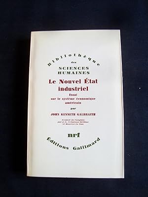 Le nouvel état industriel - Essai sur le système économique américain -