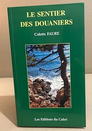 Seller image for Le sentier des douaniers for sale by librairie philippe arnaiz