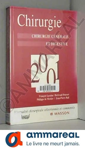 Seller image for Chirurgie 2001 Chirurgie gnrale et digestive for sale by Ammareal