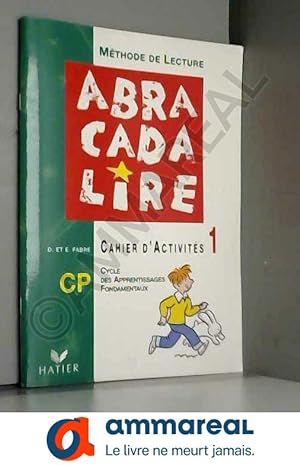 Seller image for Abracadalire : Lecture, cahier d'activits CP, volume 1 for sale by Ammareal