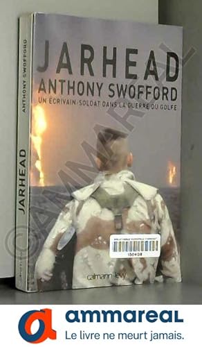 Seller image for Jarhead : Un crivain-soldat dans la guerre du Golfe for sale by Ammareal