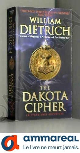 Seller image for The Dakota Cipher: An Ethan Gage Adventure for sale by Ammareal