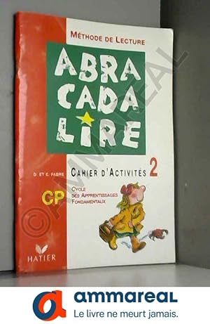 Seller image for Abracadalire : Lecture, cahier d'activits CP, volume 2 for sale by Ammareal