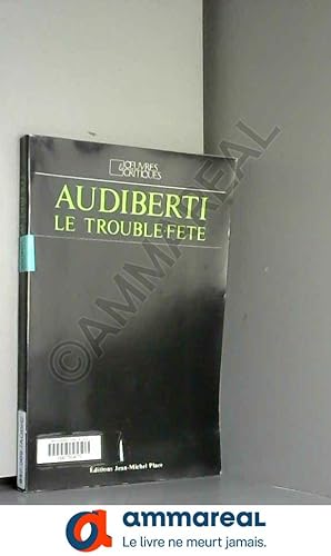 Seller image for Audiberti le trouble fte. Colloque de Cerisy for sale by Ammareal
