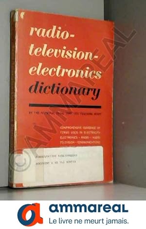 Seller image for Radio-television-electronics dictionary. for sale by Ammareal