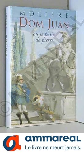 Seller image for Dom Juan Ou Le Festin De Pierre - Comdie 1665 for sale by Ammareal